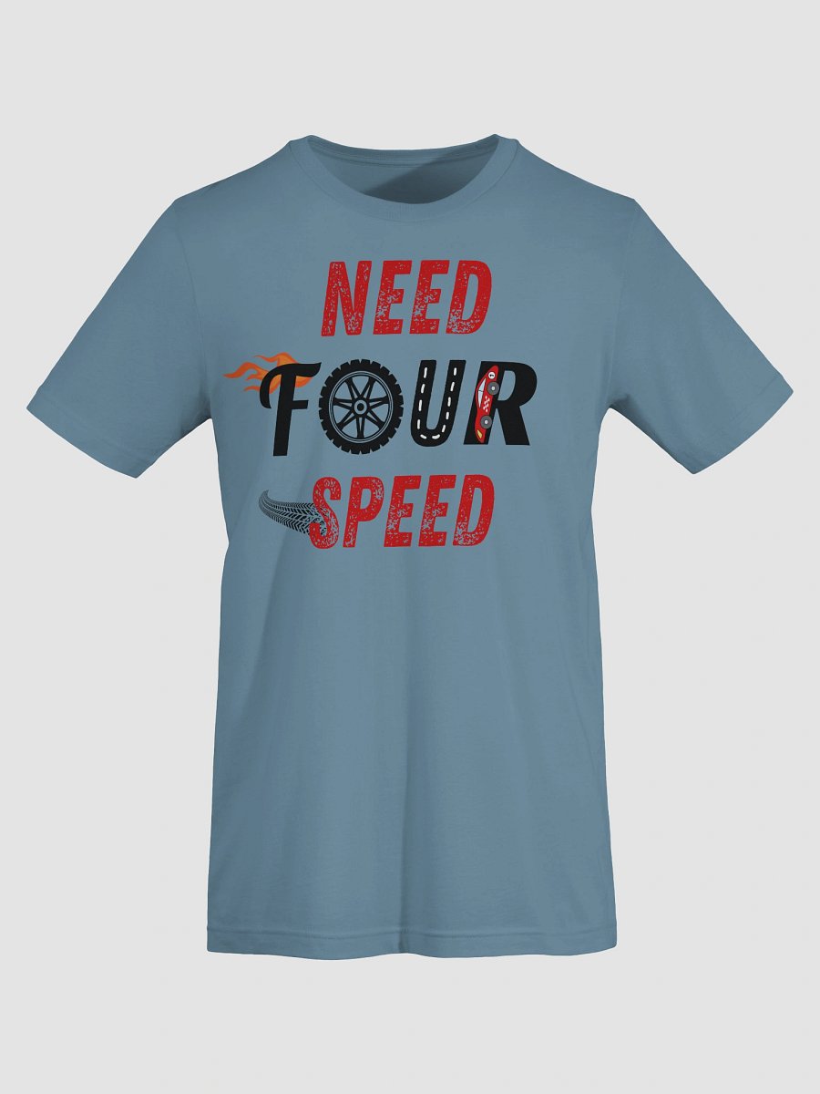 Need Four Speed adult blue tshirt - Gia product image (7)