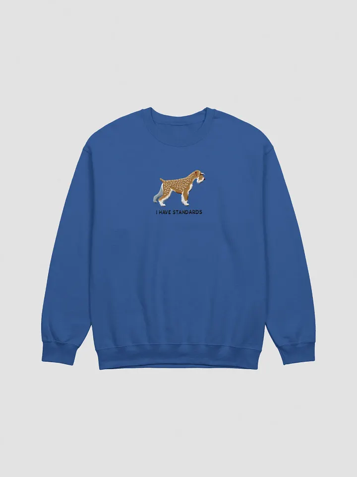 I Have Standards Sweatshirt (Embroidered) of a Standard Schnauzer(Wheaten) product image (4)