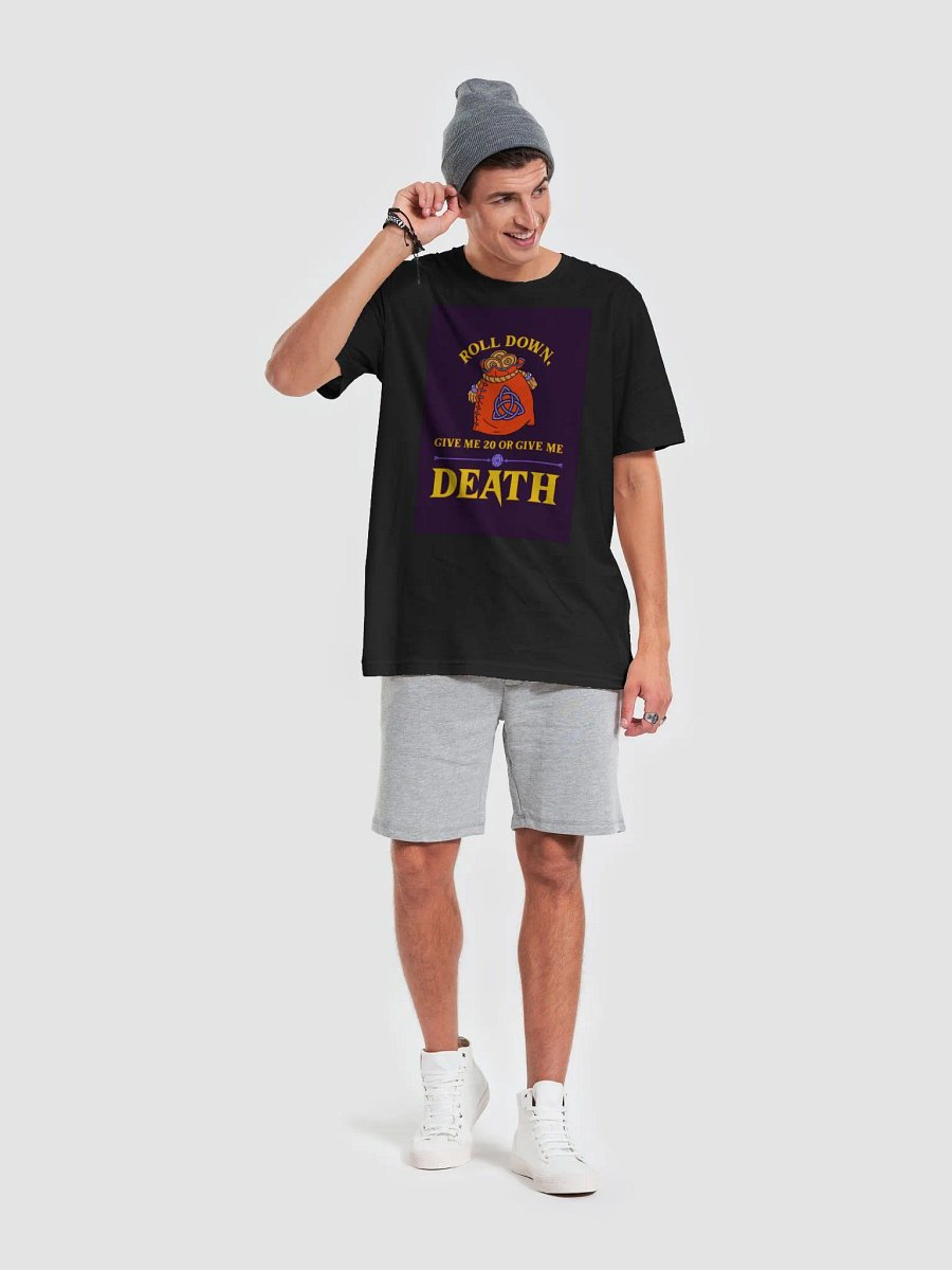 Roll Down Give Me 20 Or Give Me Death TShirt product image (6)