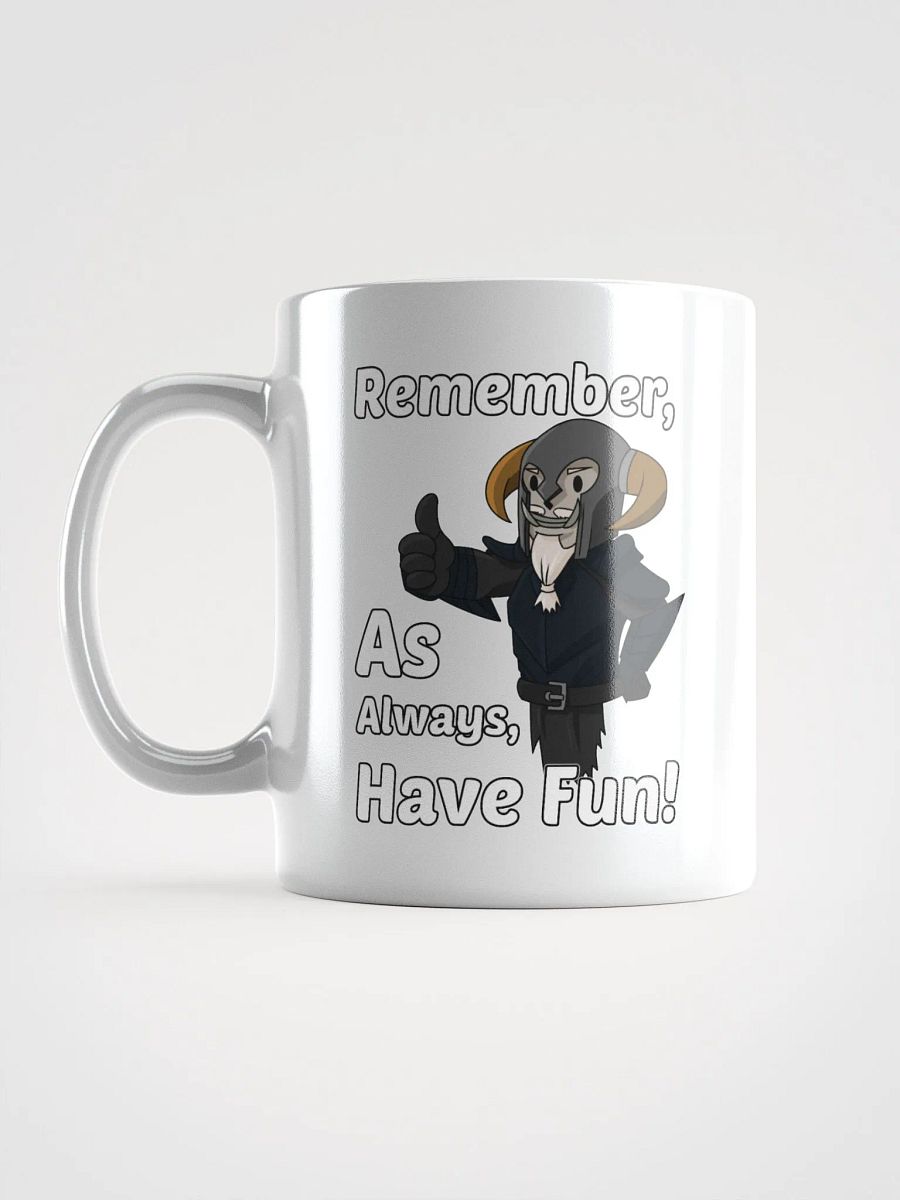 Have Fun White Mug product image (5)