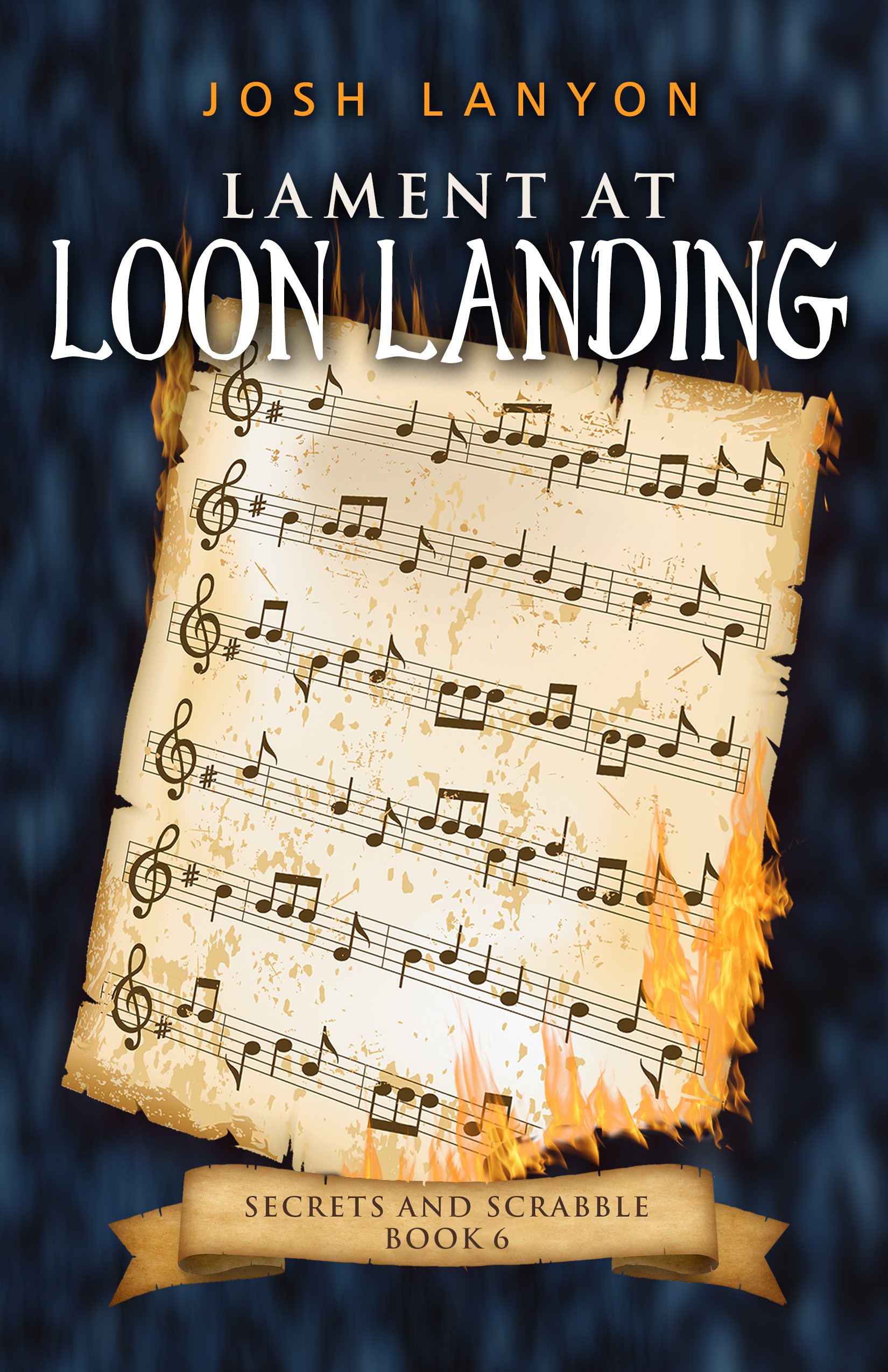 Lament at Loon Landing (Secrets and Scrabble 6) product image (1)