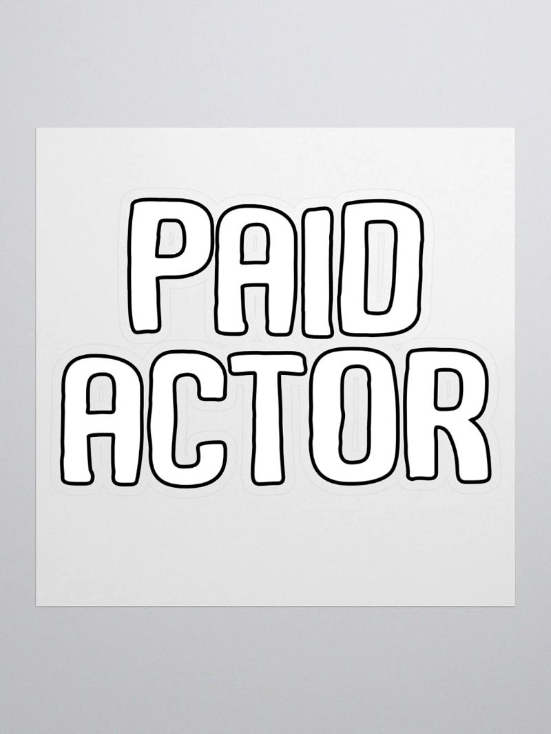 Paid Actor Sticker
