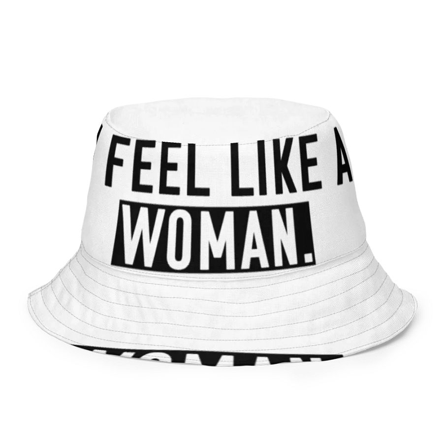 "MAGA, I Feel Like a Woman" Bucket Hat – Parody Whitney Official Merch product image (7)