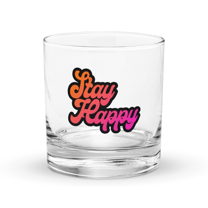 Stay Happy Rocks Glass product image (1)