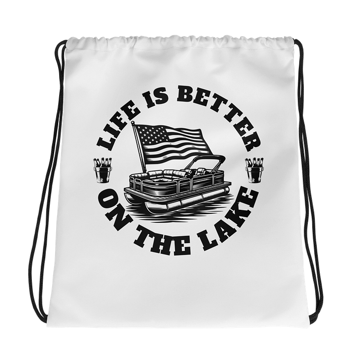 Life is better on the lake - Drawstring Bag product image (1)