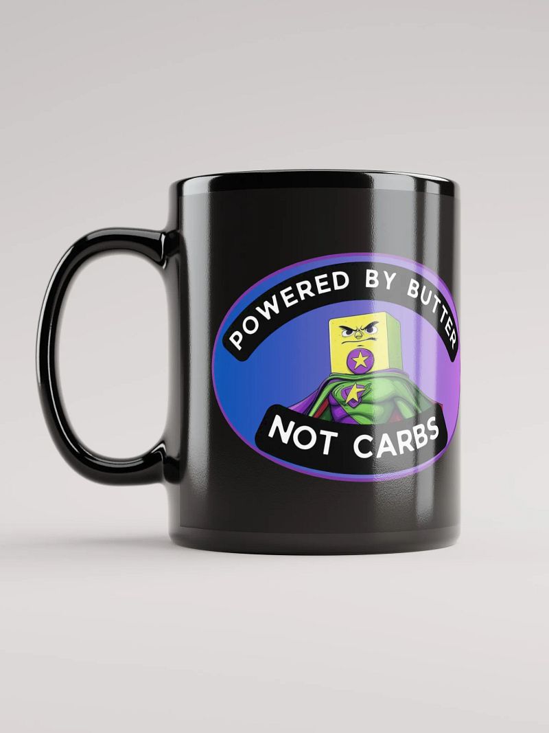 Powered by Butter-Not Carbs T-Shirt Coffee Mug