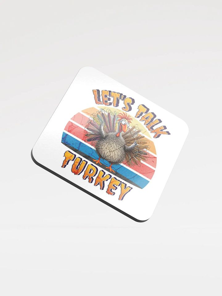 Lets Talk Turkey Cheerful Glossed Cork Coaster product image (1)