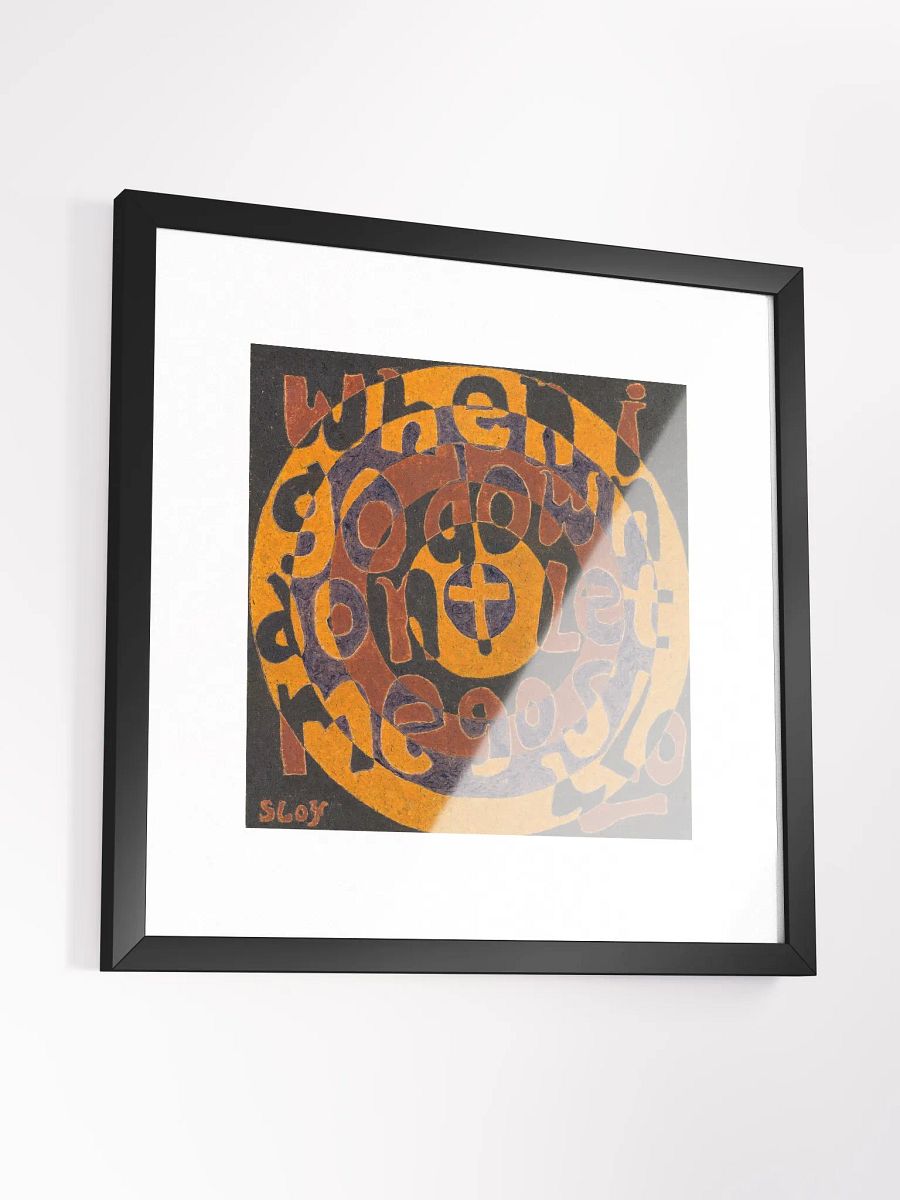 When I Go down Print Framed product image (8)