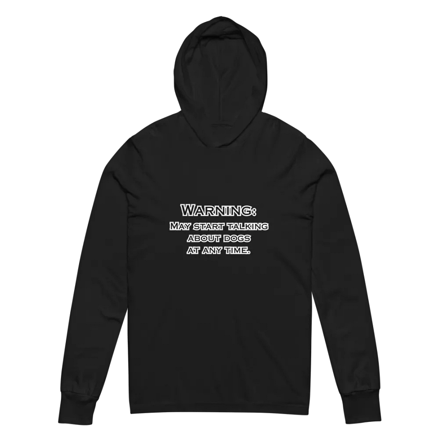 Funny Dog Lover Hoodie - Warning: May Start Talking About Dogs - Cozy Pet Humor Pullover product image (2)