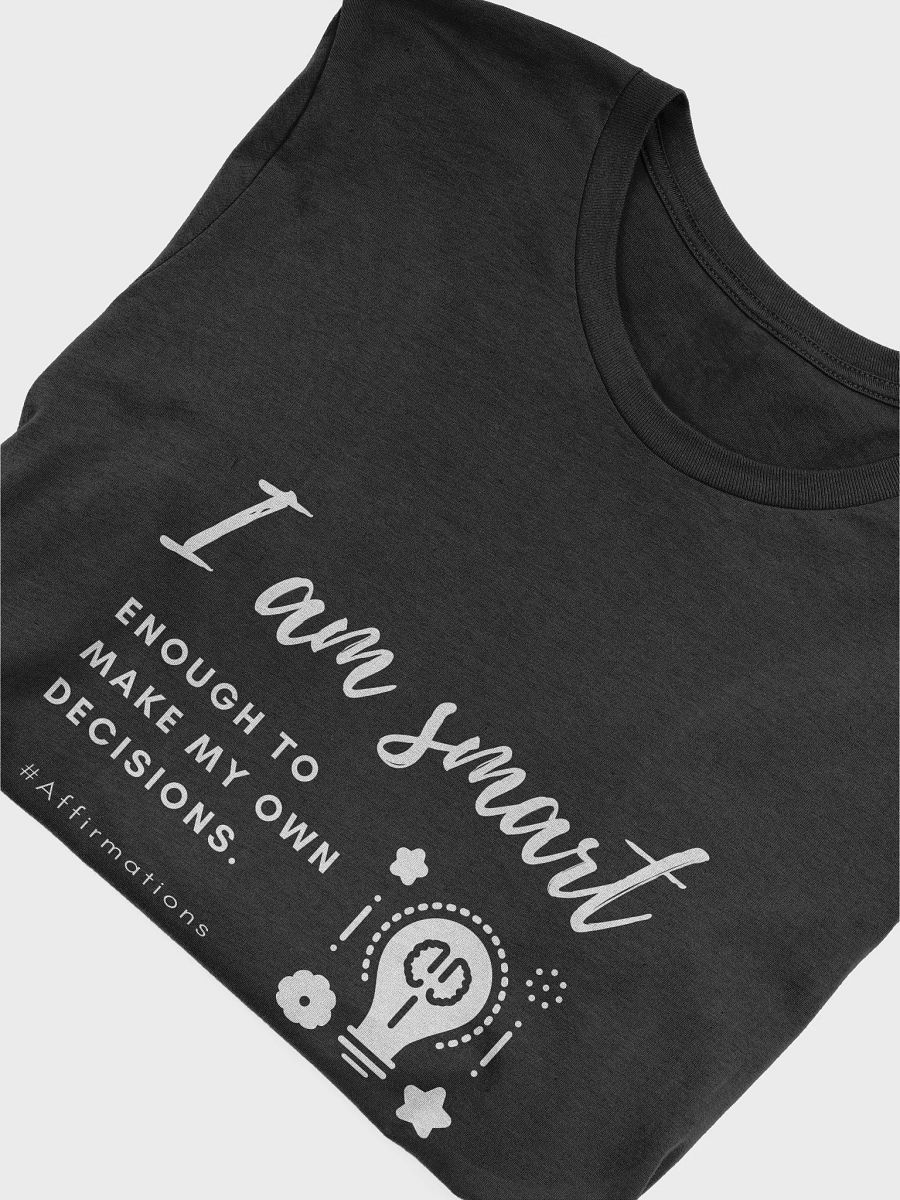 I am smart Unisex Super soft T-Shirt product image (30)
