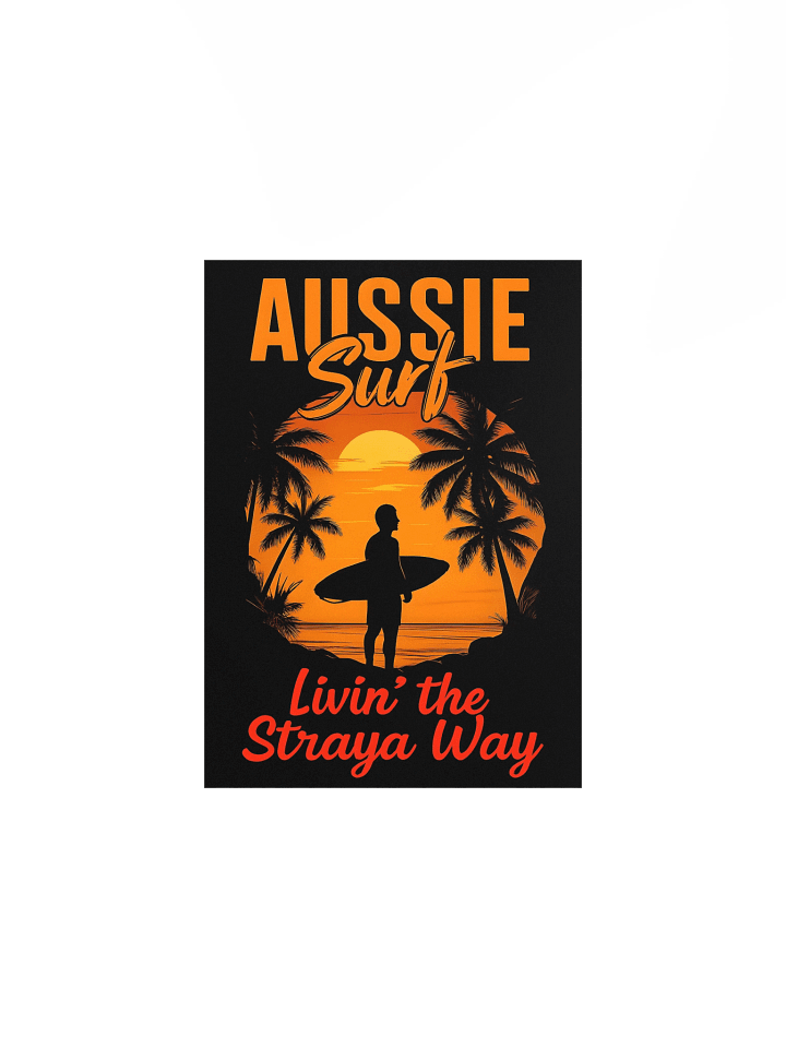 Aussie Surf Livin' the Straya Way Poster product image (1)