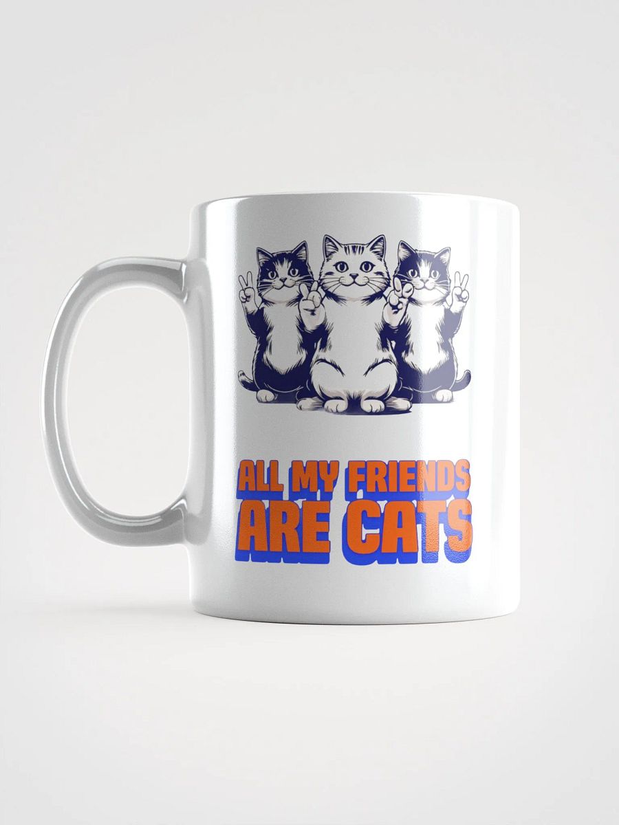 all my friends are cats mug product image (6)