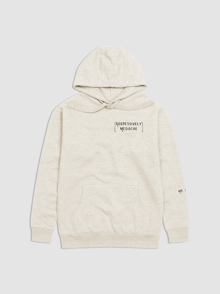 Aggressively Mediocre Hoodie product image (1)