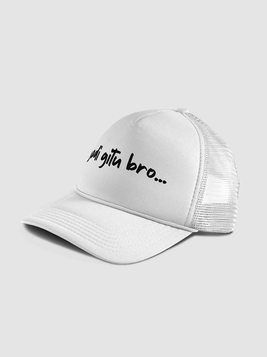 Jadi Gitu Bro HS WhiteFoam Front Trucker Hat product image (4)