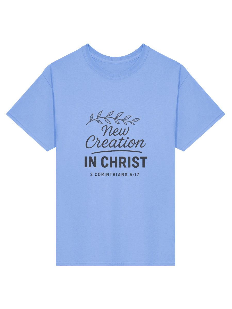 New Creation in Christ (2 Corinthians 5:17) - Heavyweight T-Shirt product image (1)