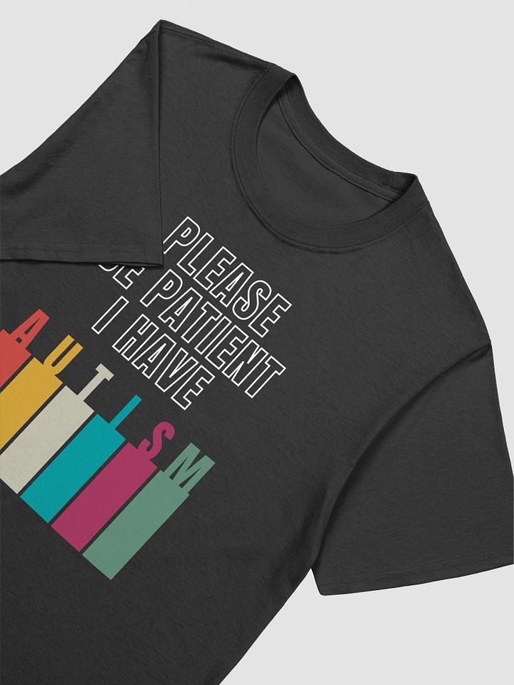 Please Be Patient I Have Autism Unisex T-Shirt V29 product image (2)