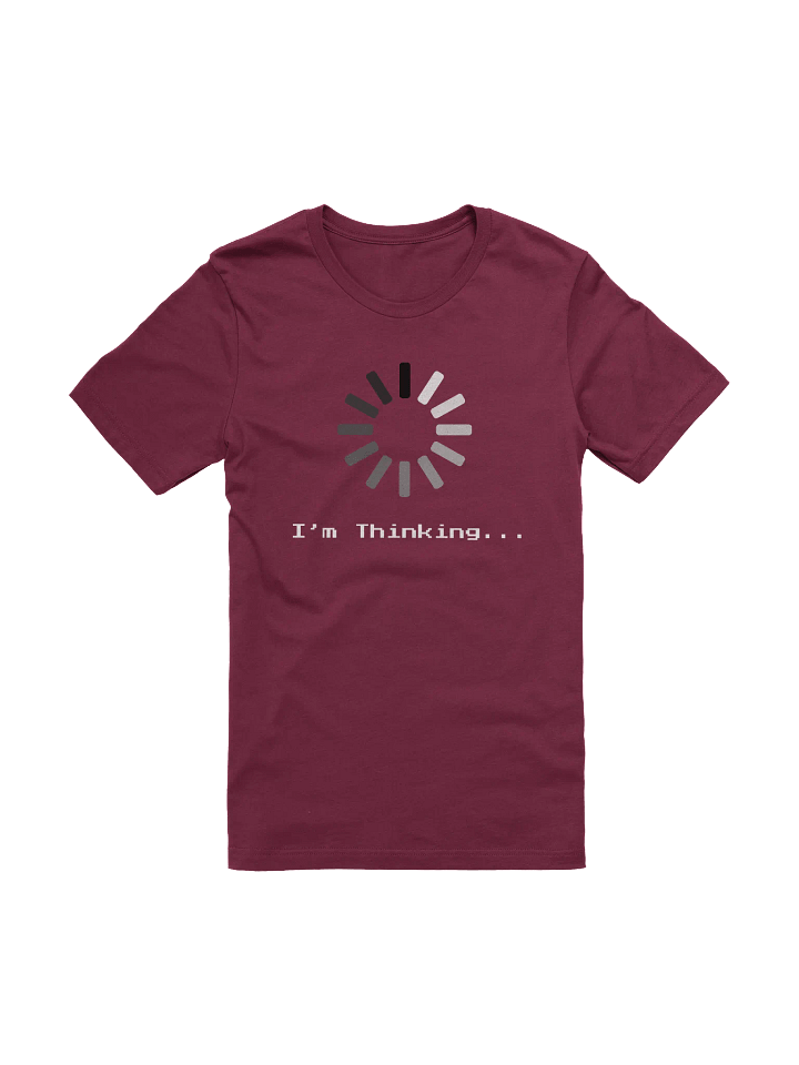 "I'm Thinking" T-Shirt product image (1)