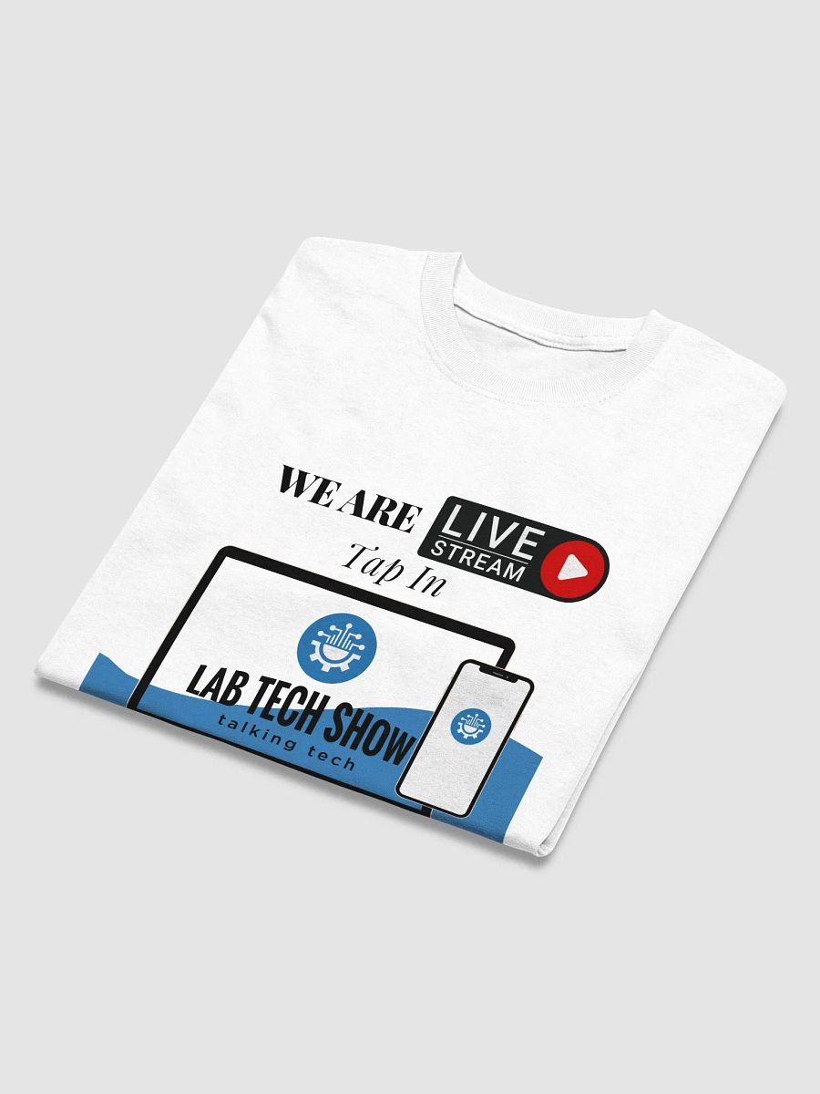 We Are Live Lab Tech Show T-Shirt product image (3)