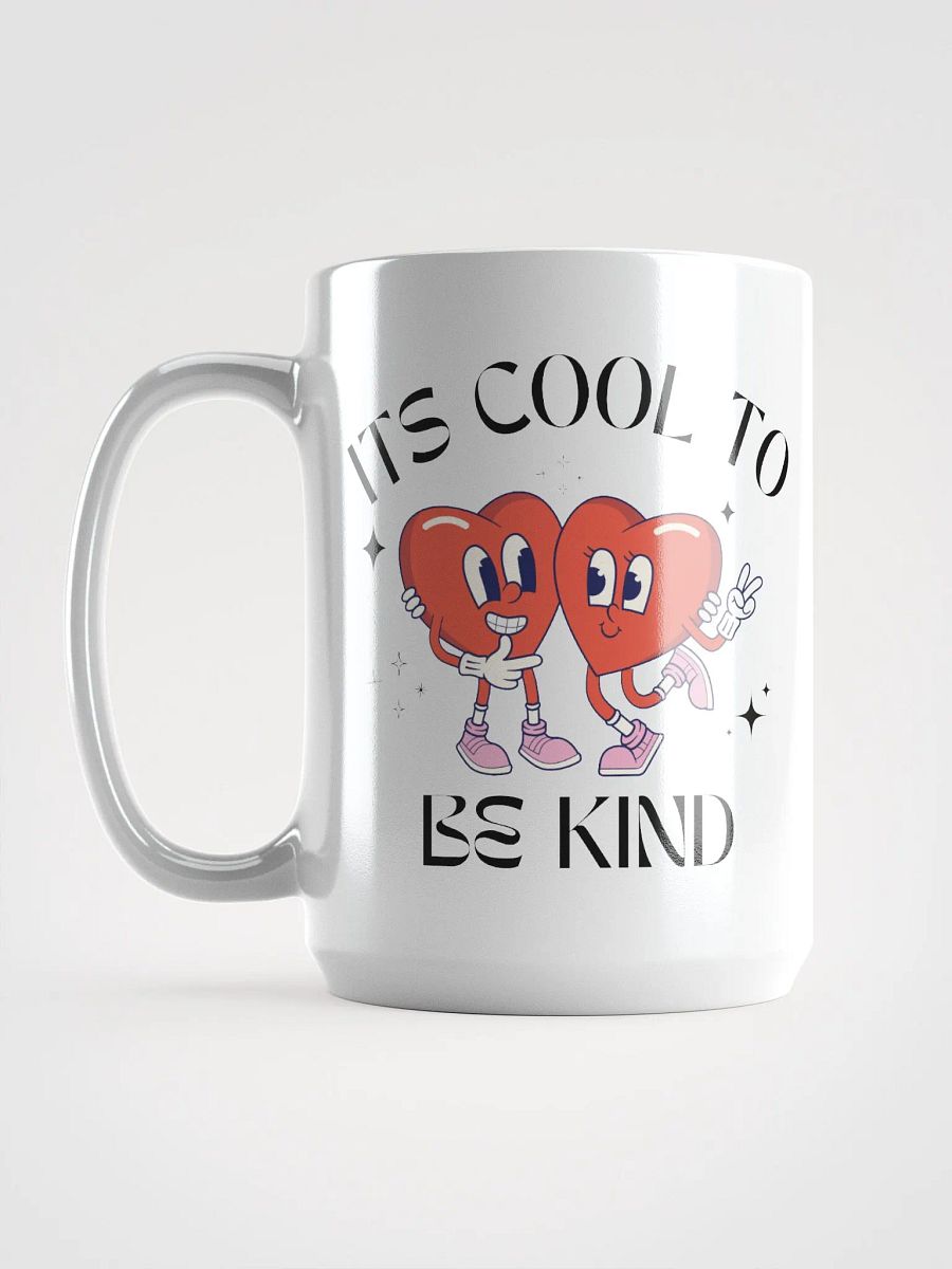 Its Cool To Be Kind Mug product image (1)