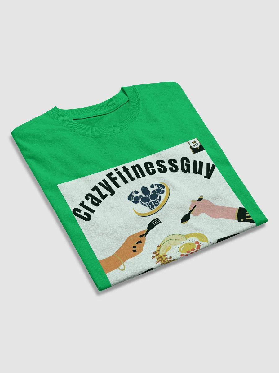 CrazyFitnessGuy Pro Fit Swag T-Shirt product image (3)