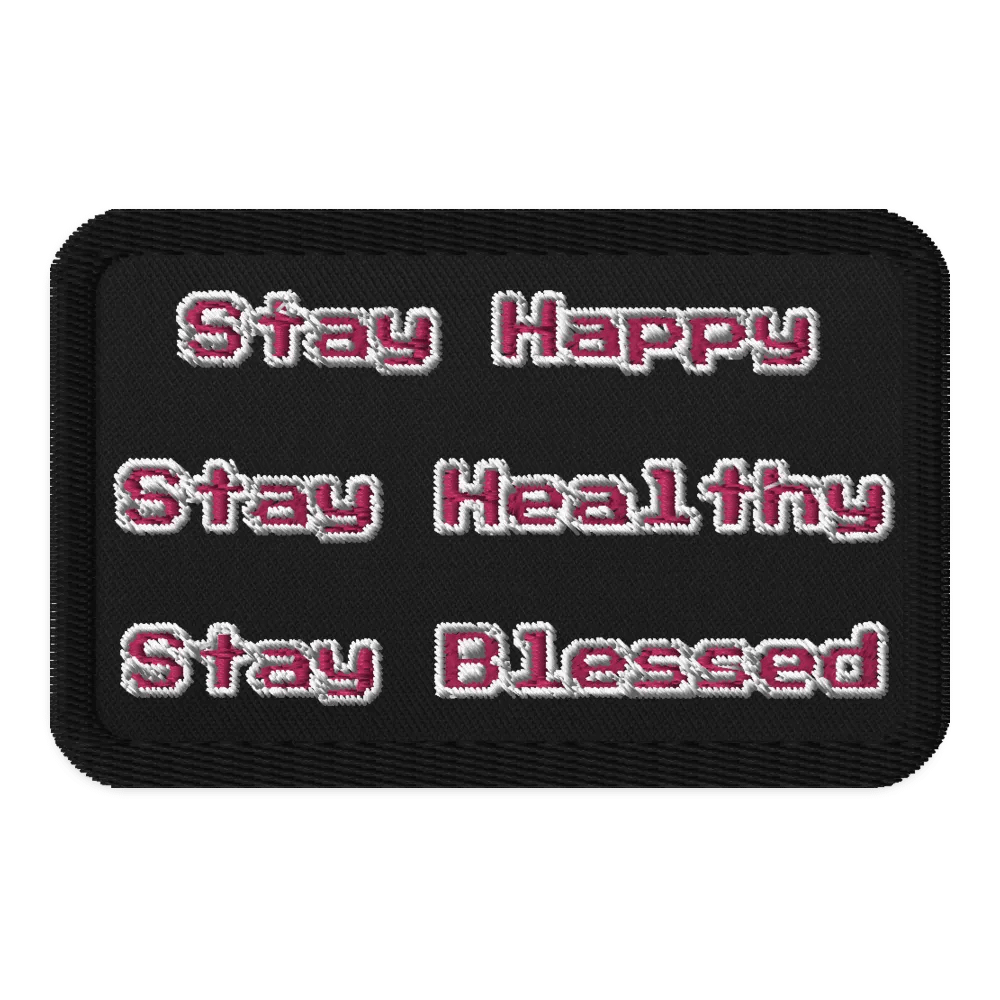 Stay Happy, Healthy, Blessed Patch product image (1)