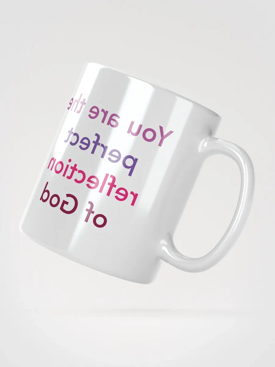 You Are The Perfect Reflection of God product image (2)