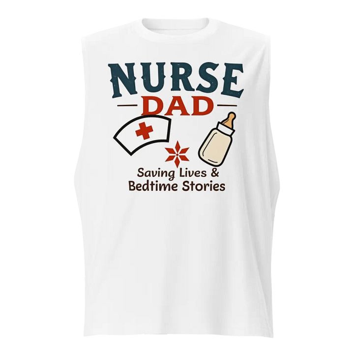 Nurse Dad Saving Lives Muscle Tank product image (1)