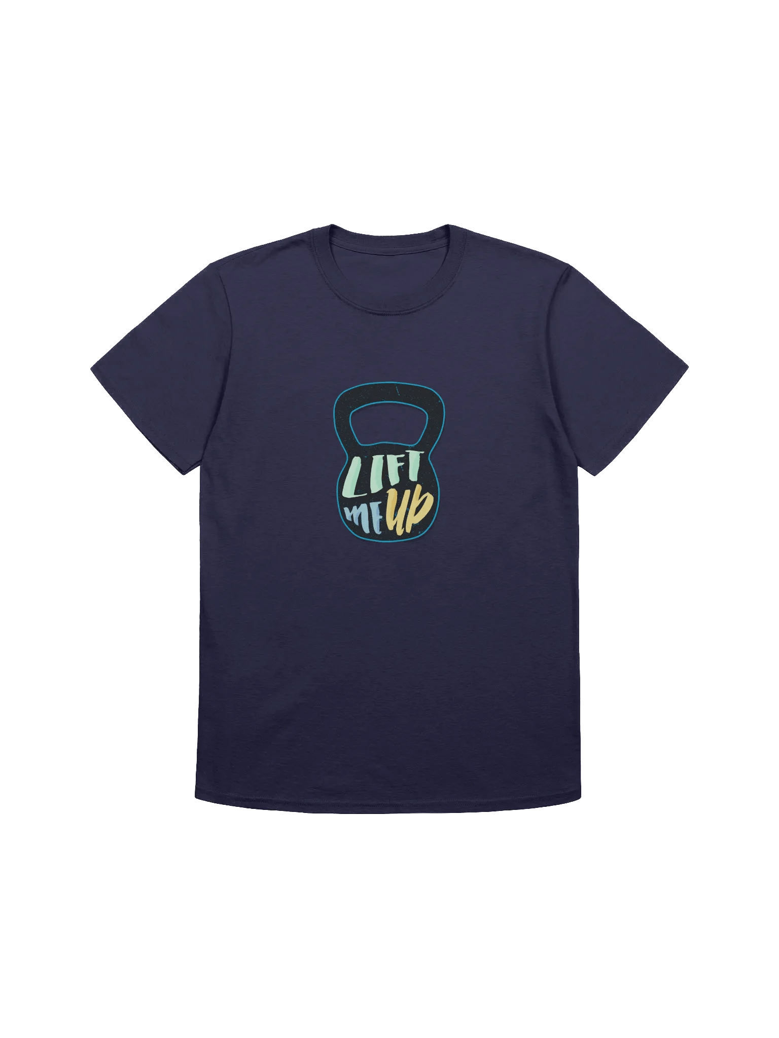 LIFT ME UP Kettlebell Unisex T-Shirt product image (5)