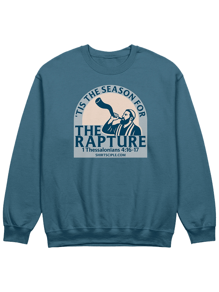 Tis The Season For The Rapture Sweatshirt product image (5)