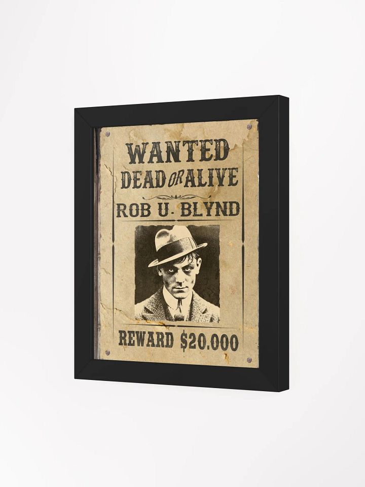 Rob U. Blynd Wanted Poster product image (2)
