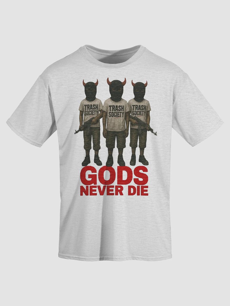 GODS NEVER DIE CREW product image (1)