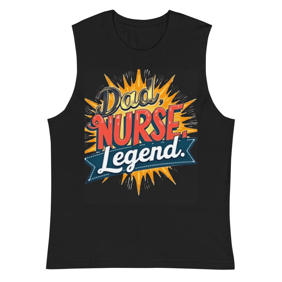 Legendary Dad Nurse Muscle Tank product image (3)