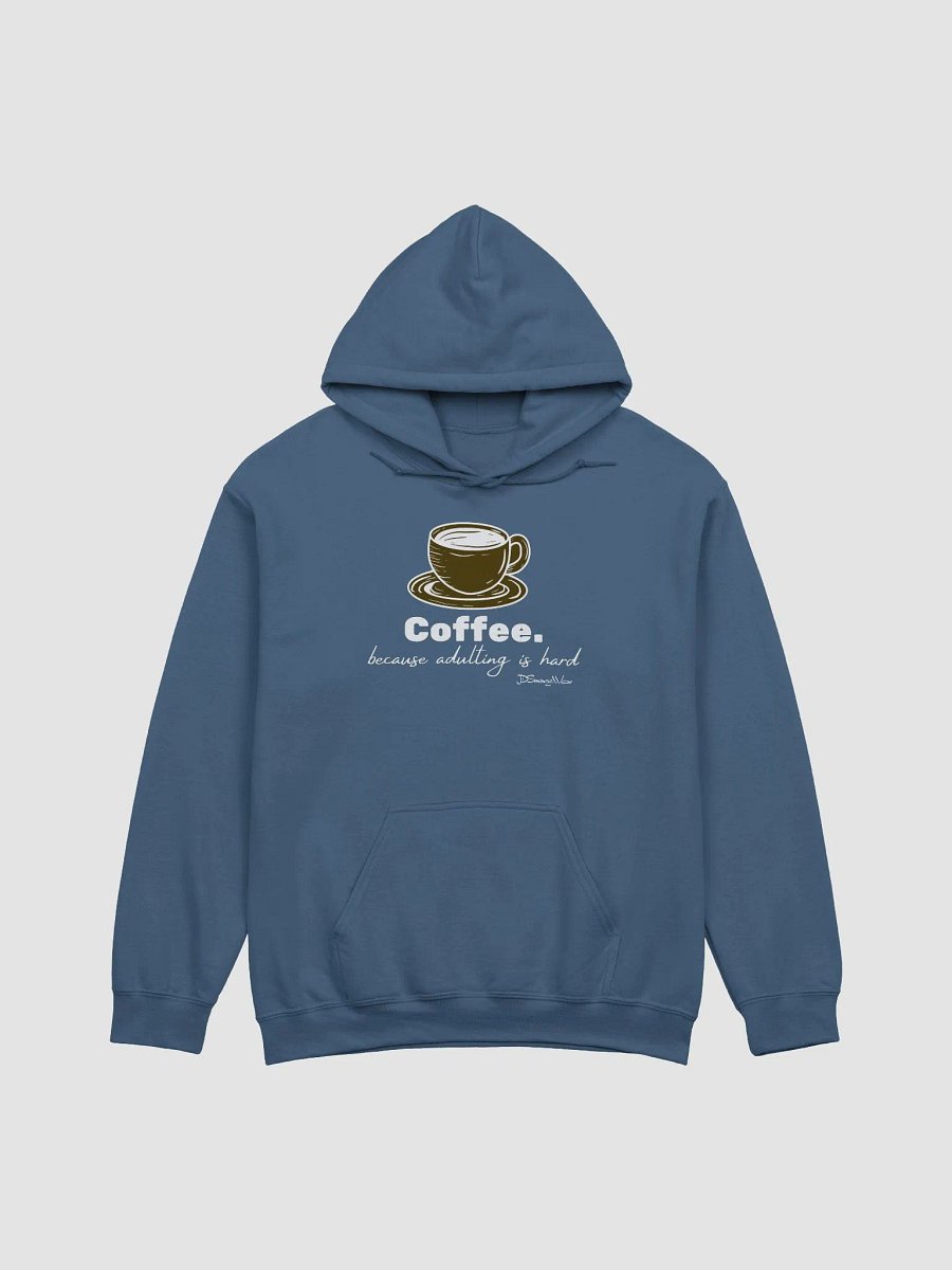 Savage Coffee. Because Adulting is Hard. Gildan Classic Hoodie product image (1)