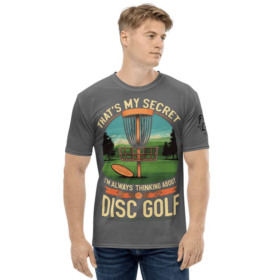 Fancy Lads Men's Grey T-Shirt "That's My Secret I'm Always Thinking About Disc Golf" product image (4)