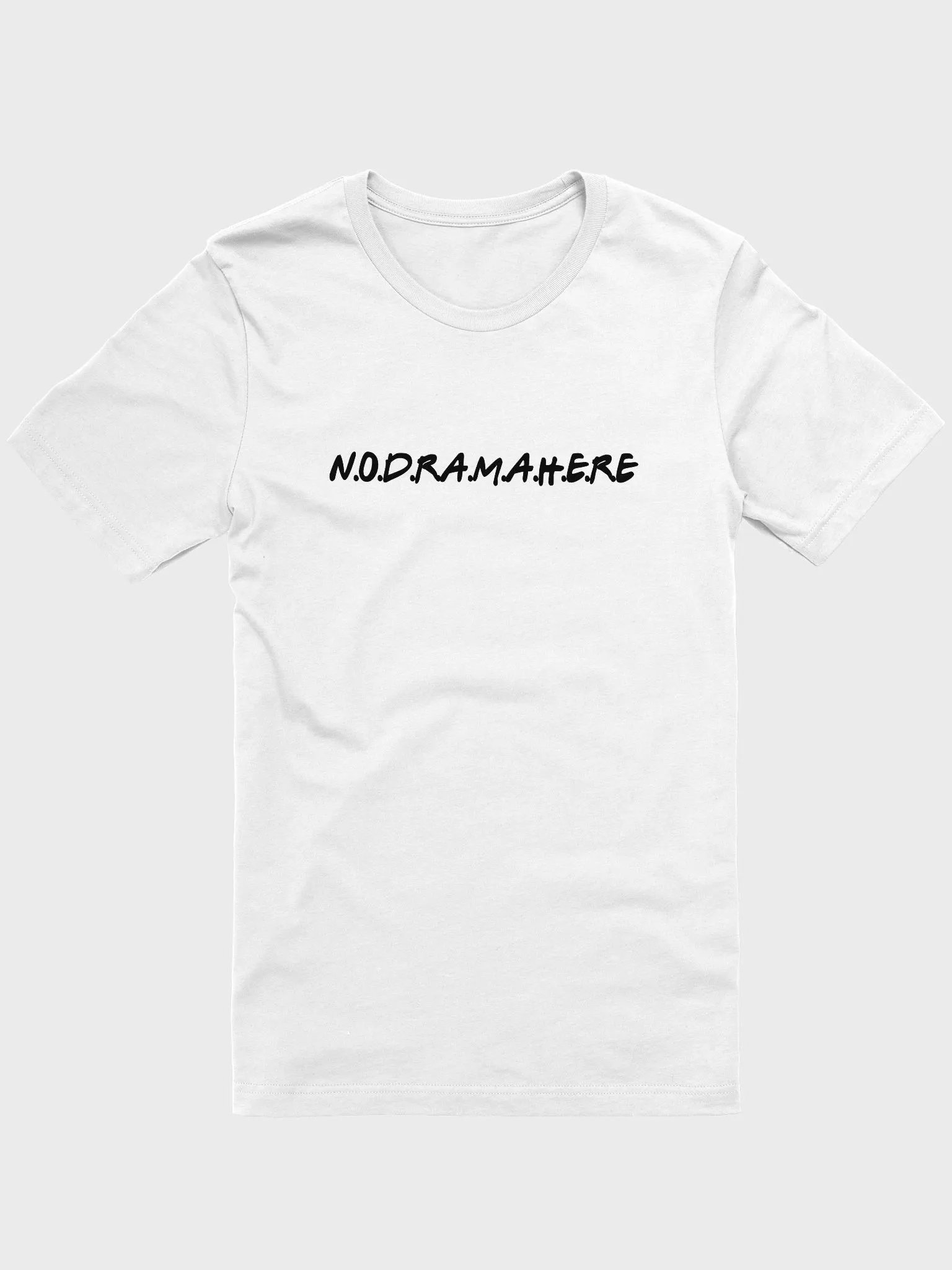 No Drama Here - Unisex T-shirt Bella Canvas 3001 product image (5)