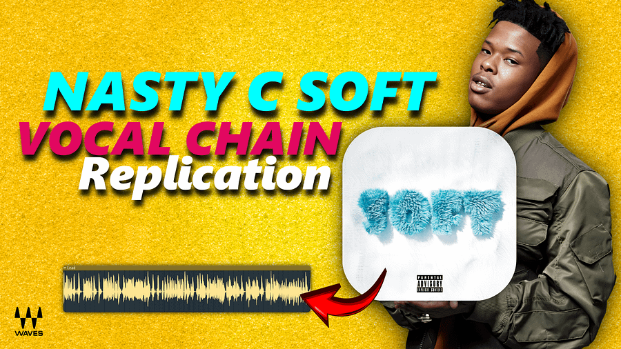 Nasty C Soft Vocal Effect – Full Chain Replication (Vocal Preset Template) product image (1)