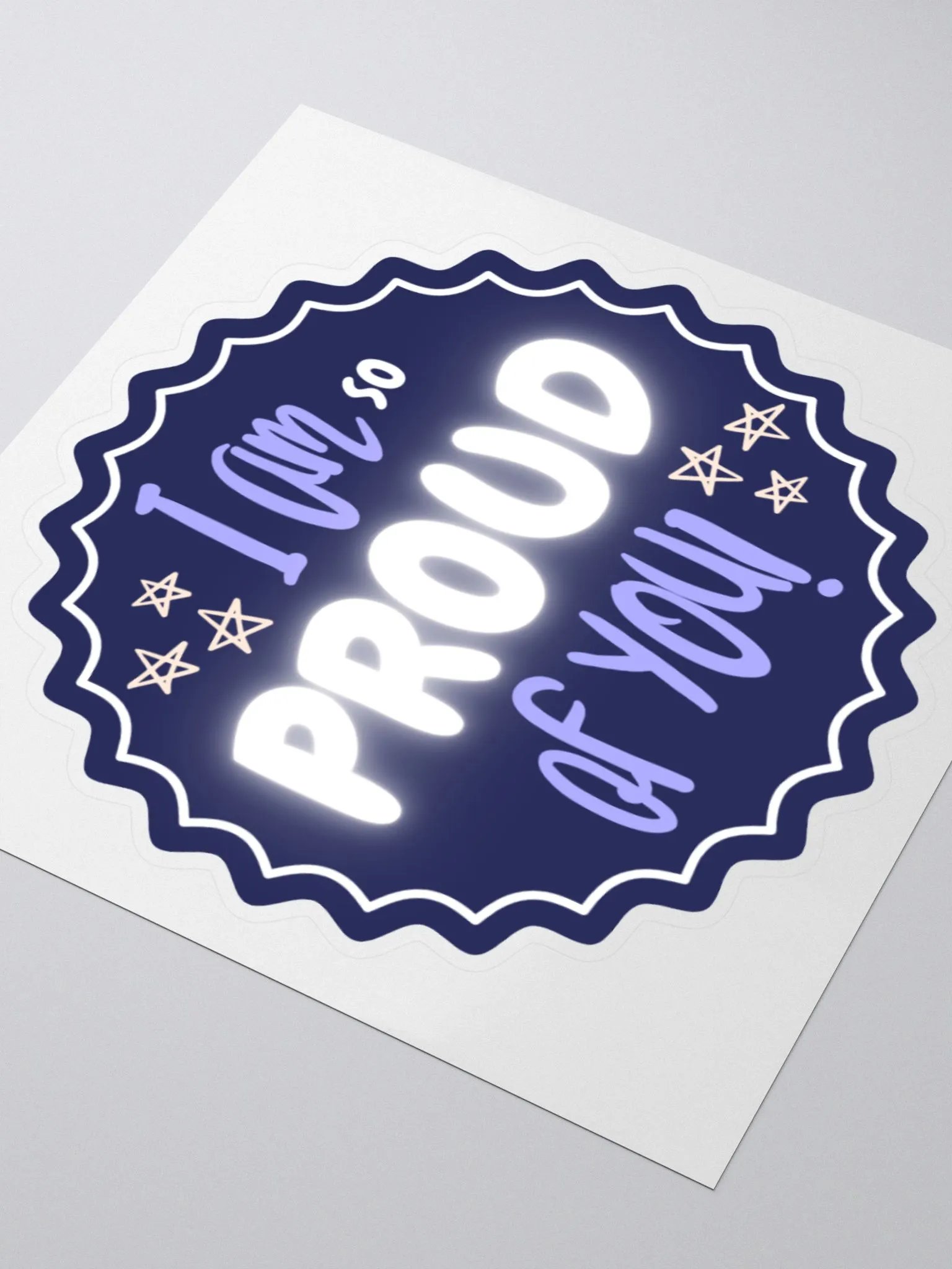 Proud of you -sticker product image (3)
