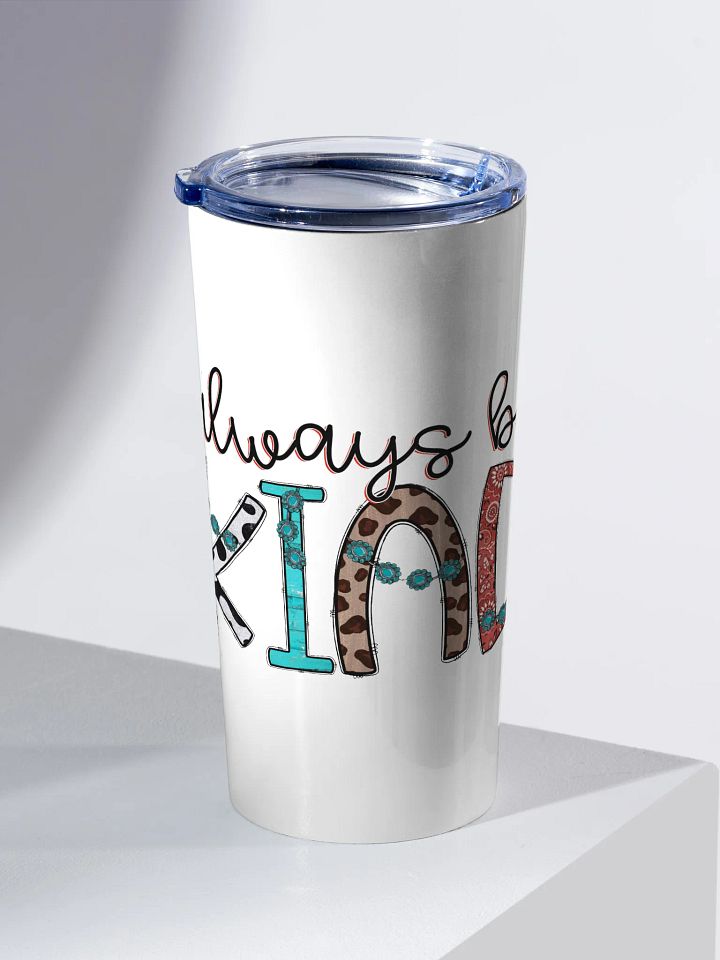 Always Be Kind - Adult Tumbler product image (2)