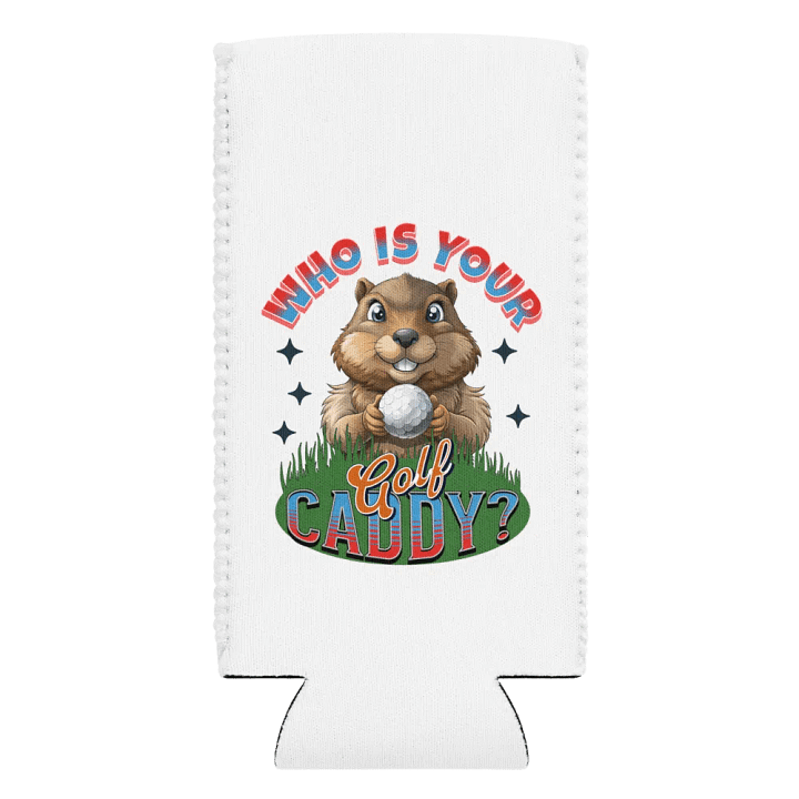 Who Is Your Golf Caddy? Groundhog Can Cooler product image (2)