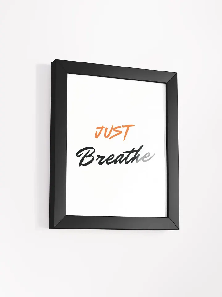 Just Breathe Framed Poster product image (2)