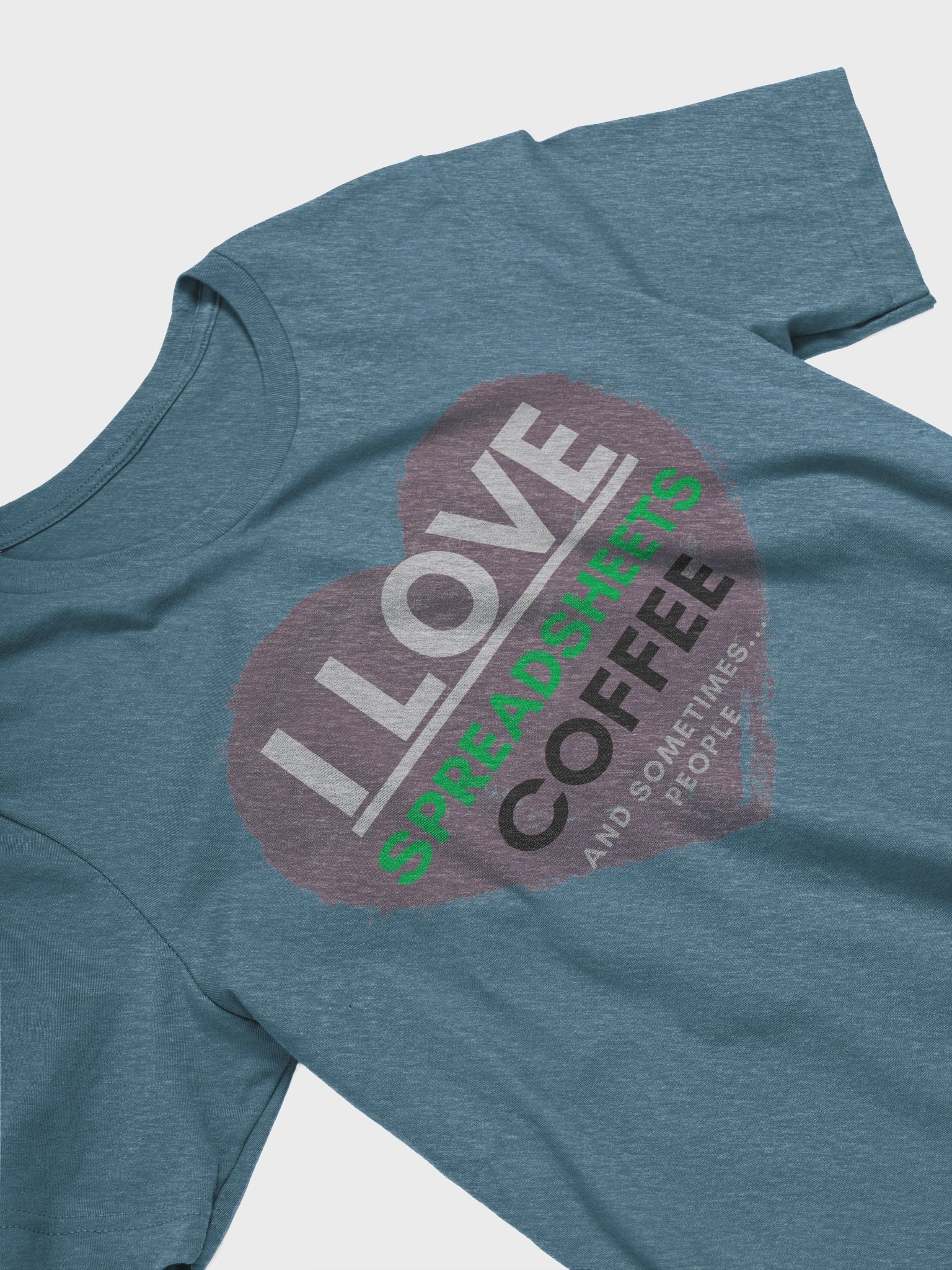 I Love Spreadsheets, Coffee, and Sometimes, People (Super-Soft Tee) product image (33)