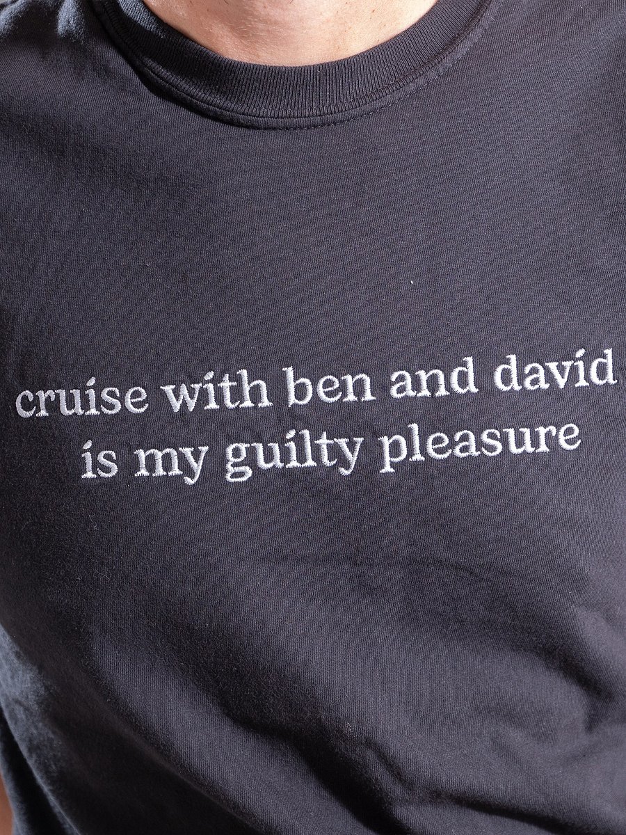 Men's Cruise With Ben & David is my Guilty Pleasure Embroidered T-Shirt product image (10)