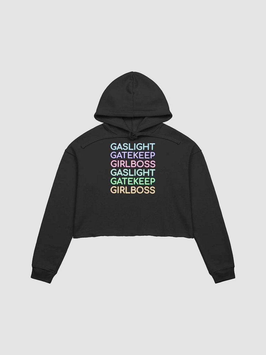 Gaslight Gatekeep Girlboss fleece crop hoodie product image (2)