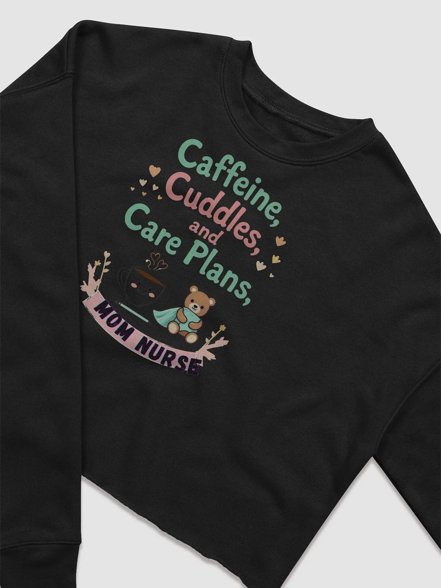 Mom Nurse, Nurturing Nurse Crop Sweatshirt product image (8)