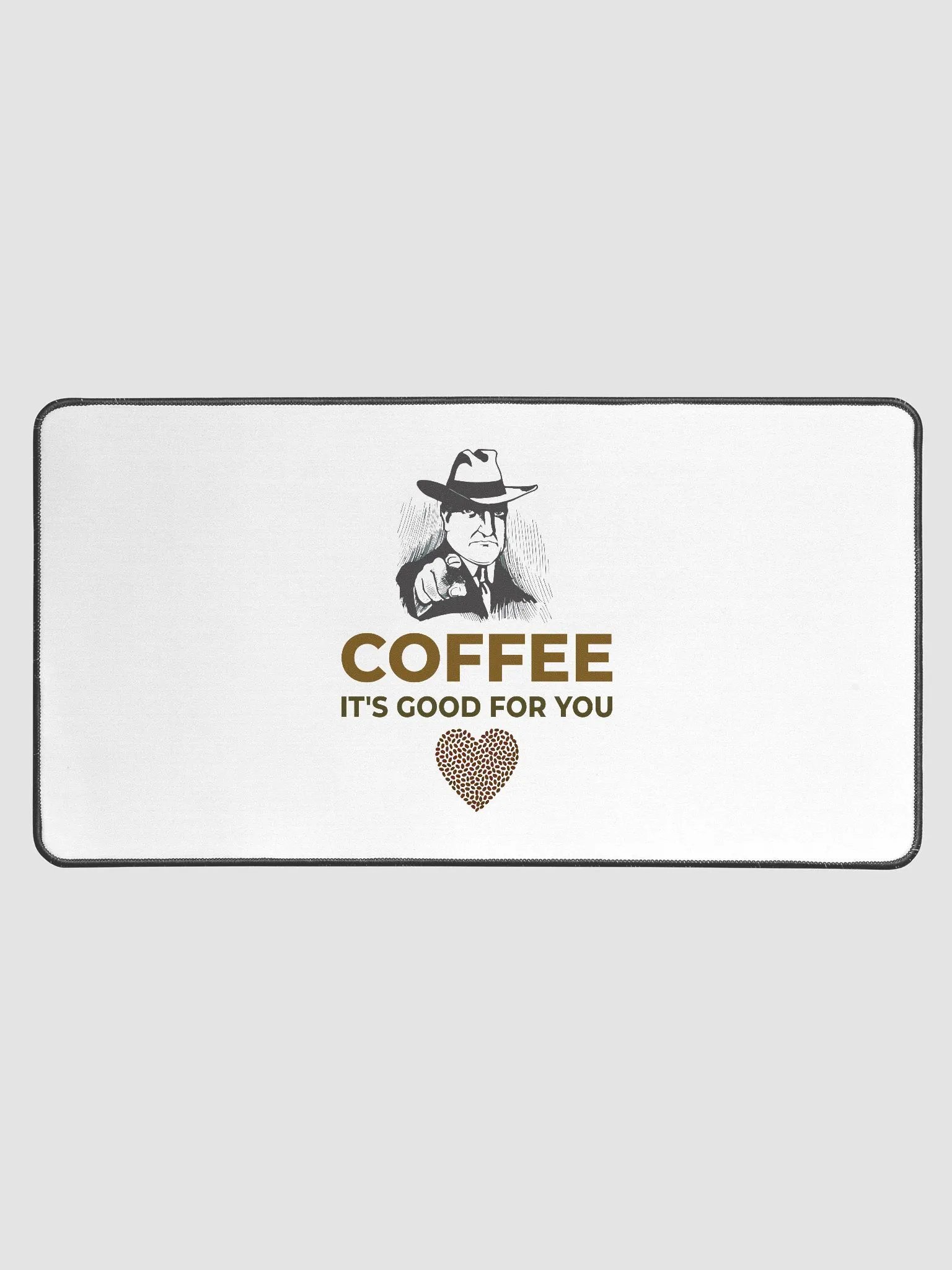 COFFEE. IT’S GOOD FOR YOU. product image (1)