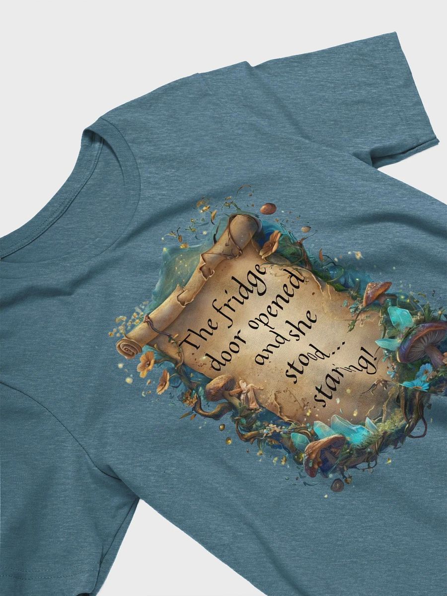 Funny Mom T-Shirt: "The Fridge Door Opened… and She Stood, Staring!" Whimsical Apparel for ADHD Moms product image (33)