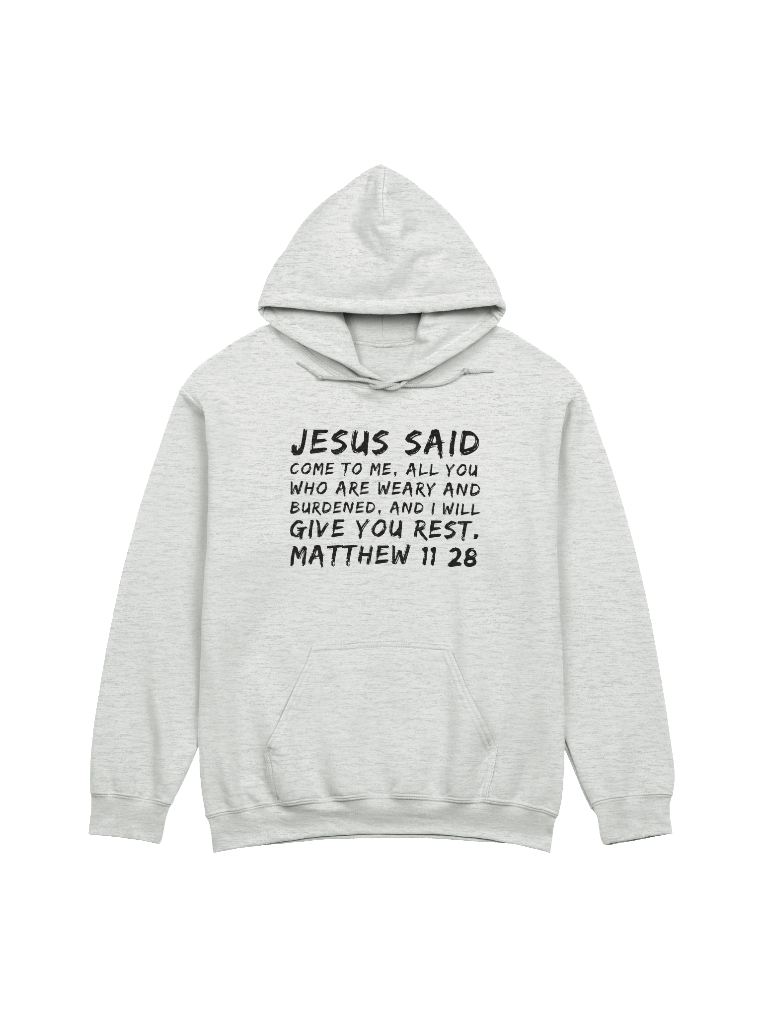 Jesus Said Come To Me Matthew 11:28 Hoodie product image (4)