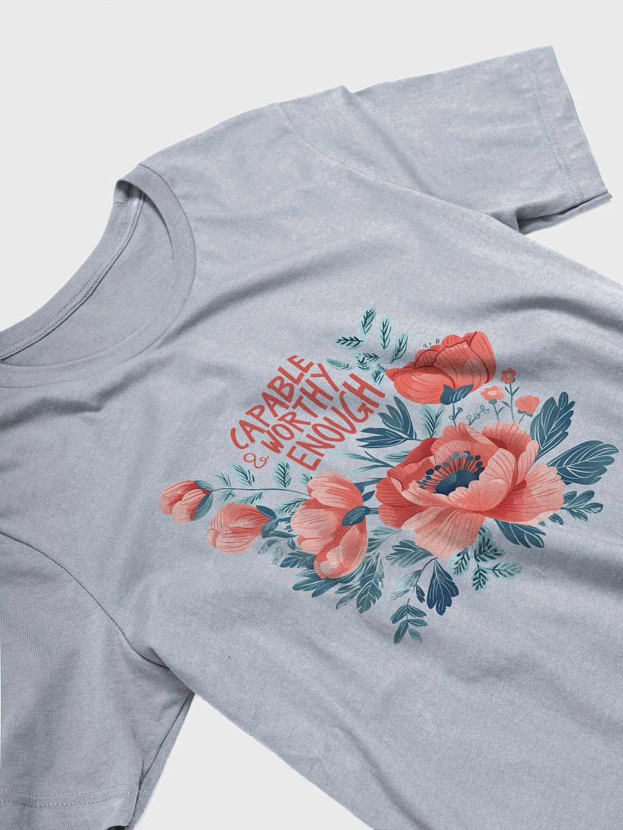 Capable & Worthy Enough T-Shirt product image (33)