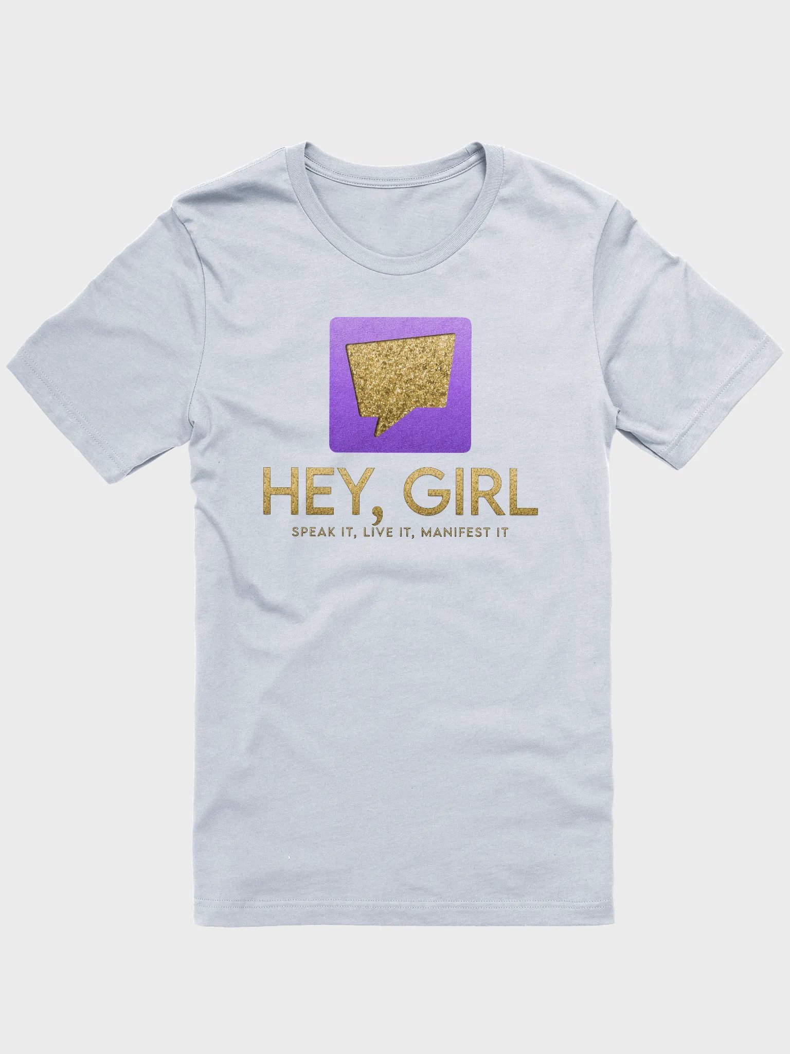 Hey, Girl — Legacy Edition Tee product image (1)