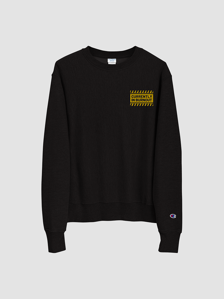 CURRENTLY IN BURNOUT Champion Crewneck product image (2)